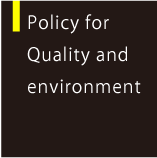 Policy for Quality and environment