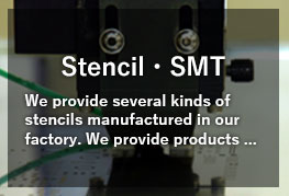Stencil・SMT